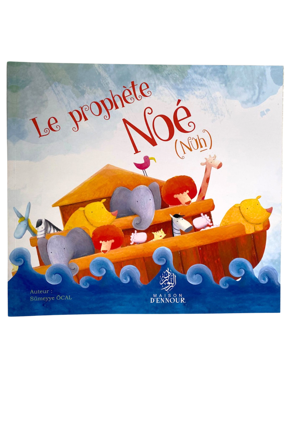 Le Prophète Noé (Nuh)