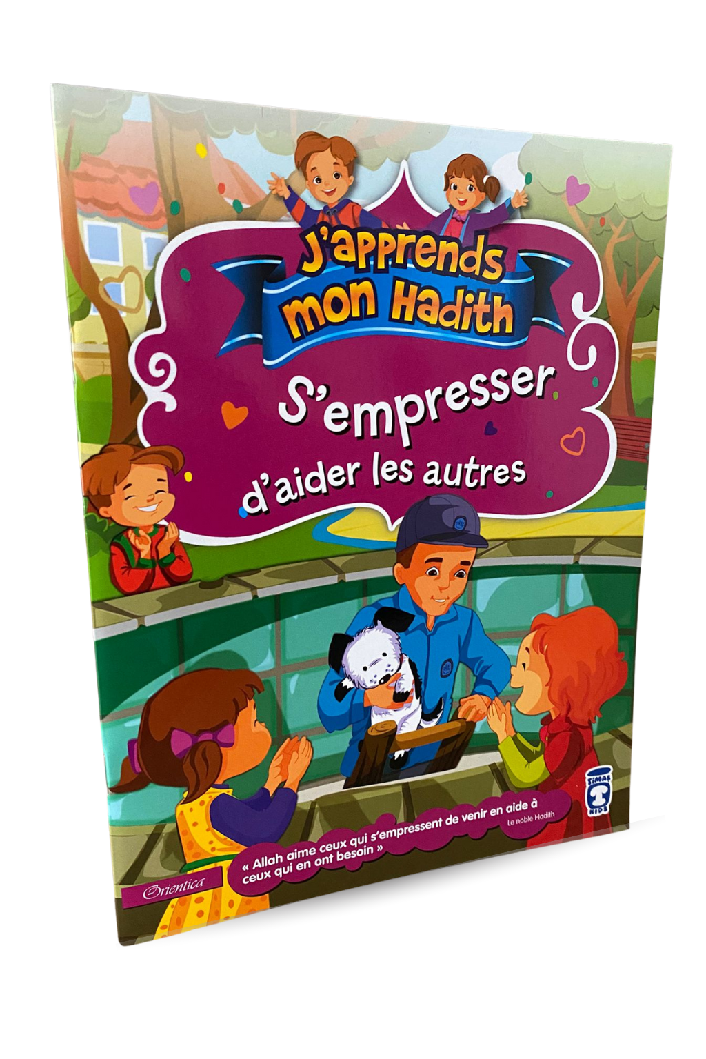 J'apprends mon Hadith : S'empresser d'aider les autres