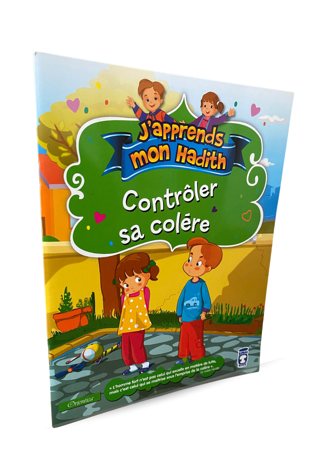 J'apprends mon Hadith : Contrôler sa colère