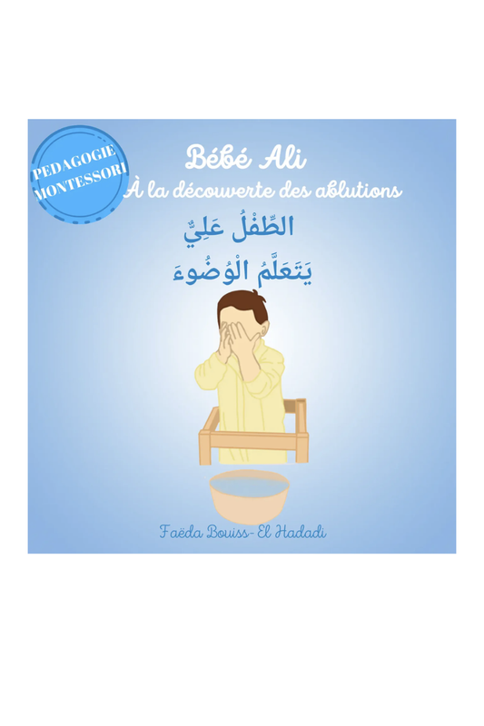 Bébé Ali - A la découverte des Ablutions