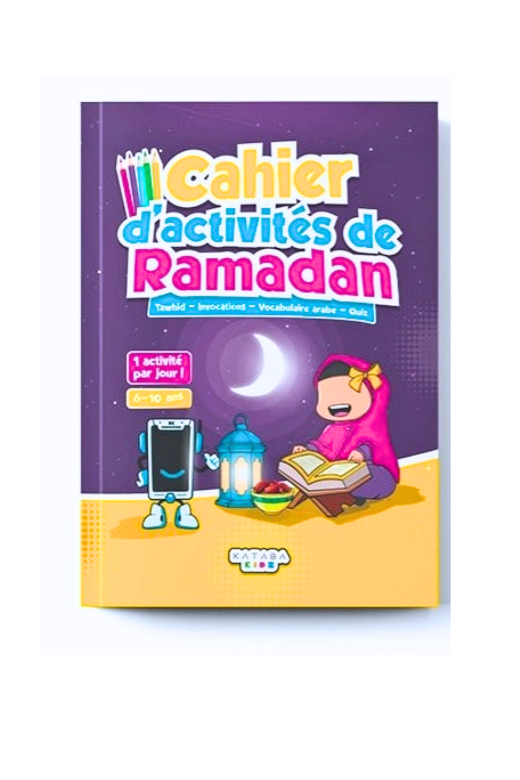 Mon Cahier d'Activité de Ramadan